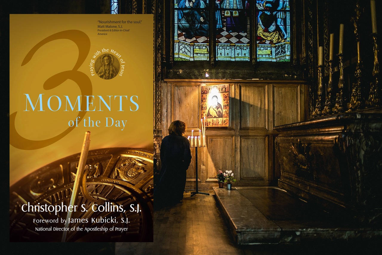 3 Moments of the Day: Praying with the Heart of Jesus