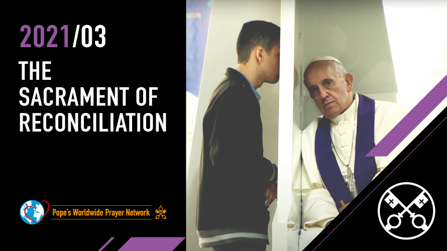 March Pope Video – The sacrament of reconciliation