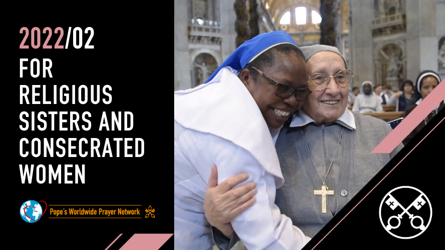 For religious sisters and consecrated women – February Pope Video