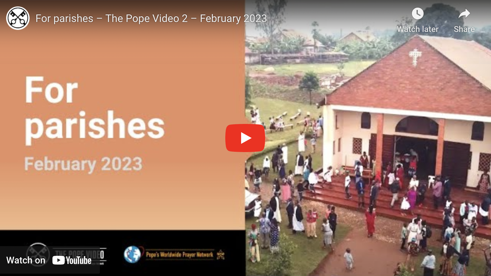 For Parish – The Pope Video