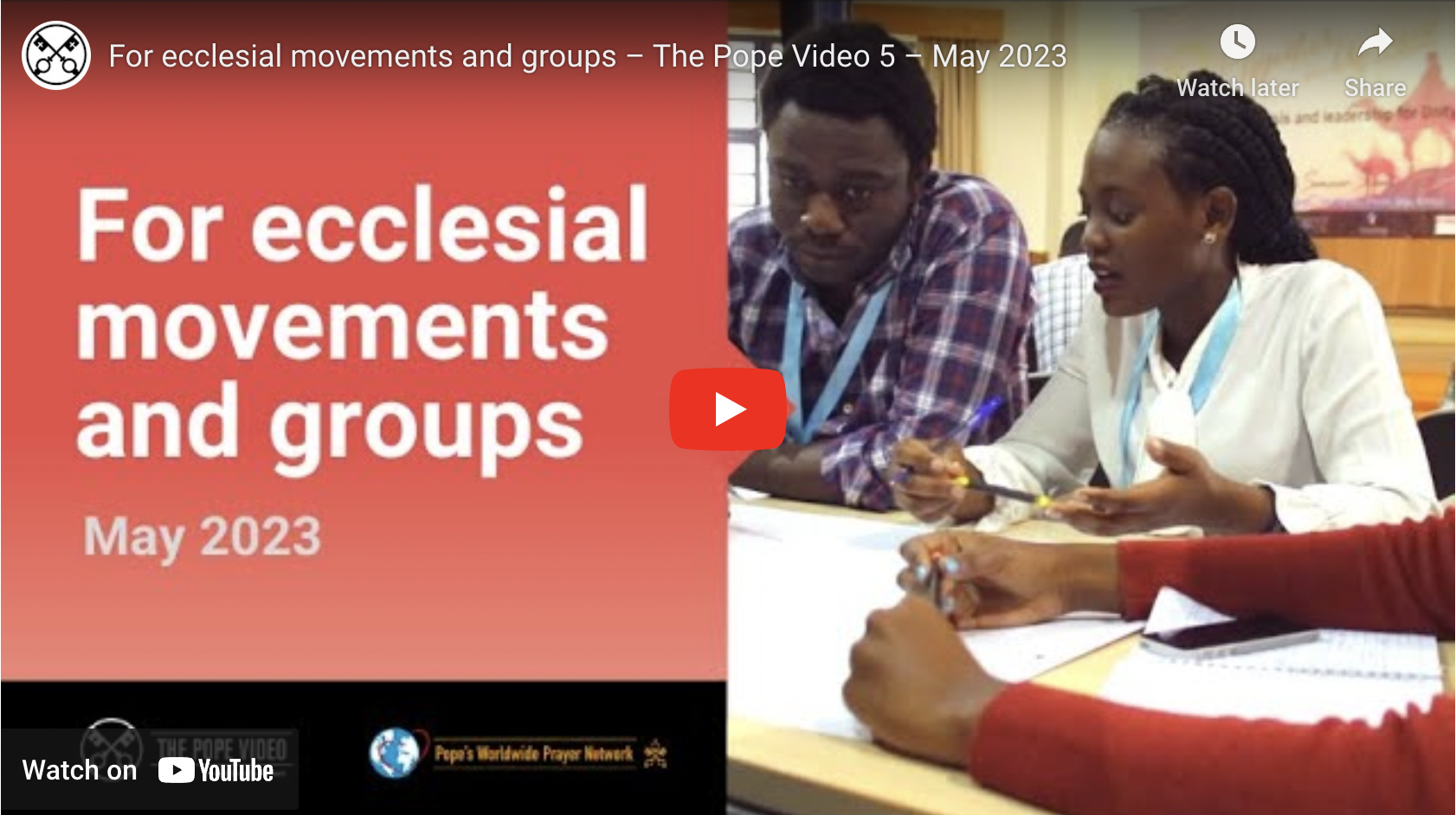 For ecclesial movements – The Pope Video