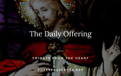 The Daily Offering – Fridays from the Heart