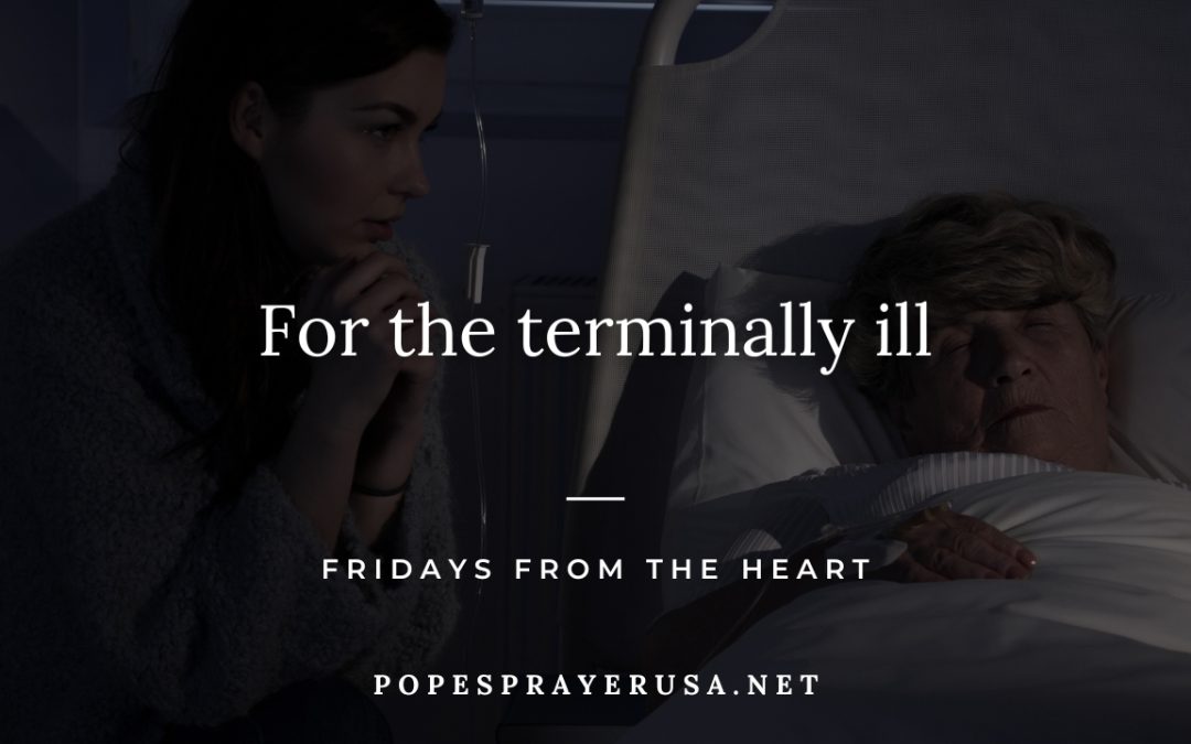 For the terminally ill – Fridays from the Heart