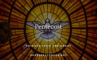 Pentecost – Fridays from the Heart