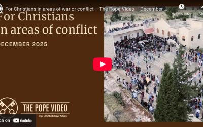 The Pope Video – For Christians in areas of war or conflict