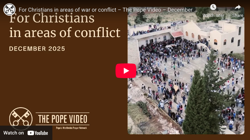 The Pope Video – For Christians in areas of war or conflict 